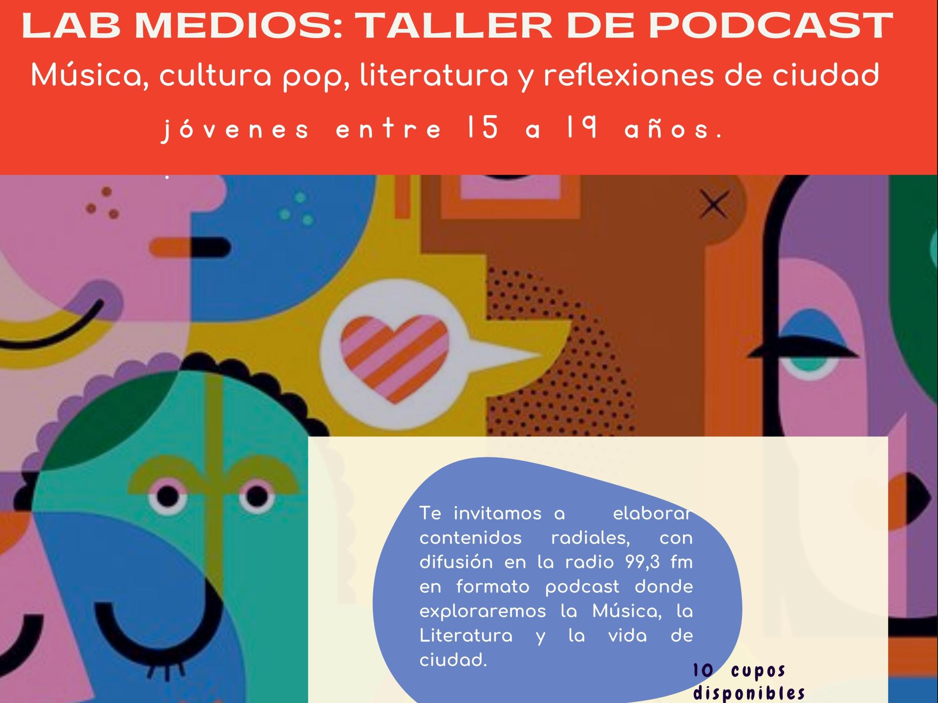 Laboratorio De Medios: Taller De Podcast